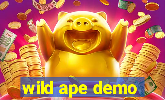 wild ape demo