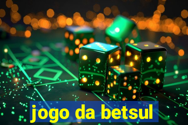 jogo da betsul