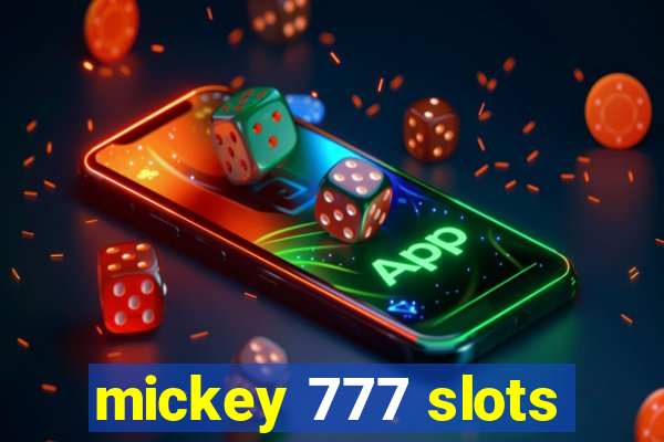 mickey 777 slots