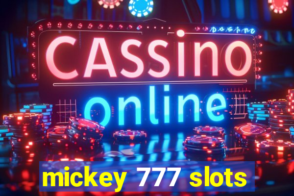 mickey 777 slots