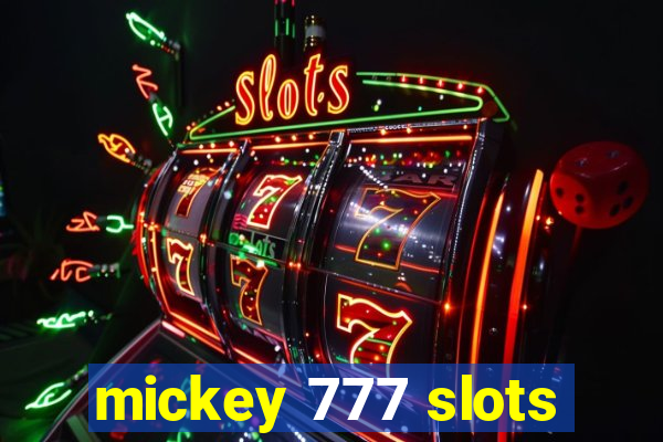 mickey 777 slots