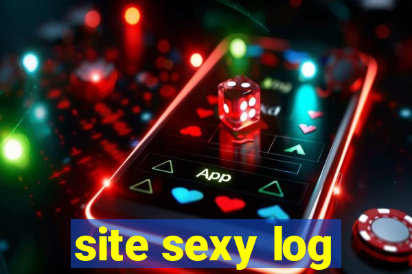 site sexy log