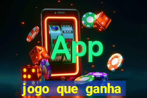 jogo que ganha dinheiro de verdade sem deposito