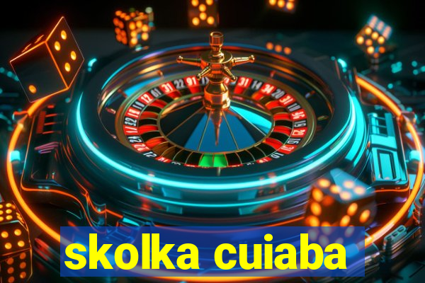 skolka cuiaba