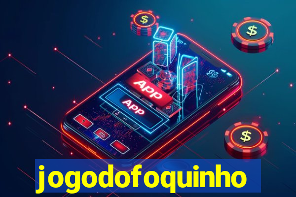 jogodofoquinho