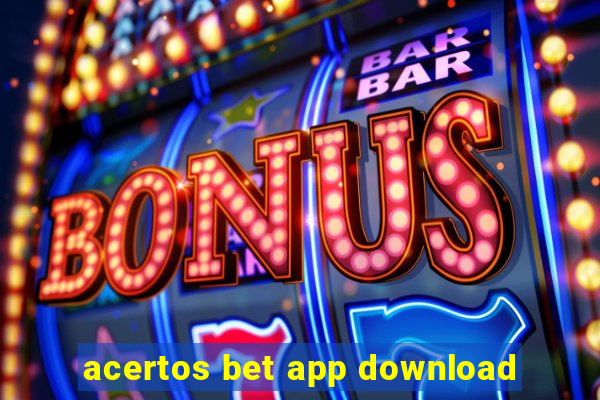 acertos bet app download