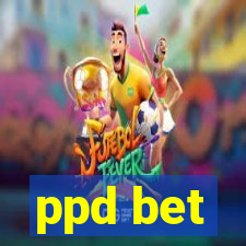 ppd bet