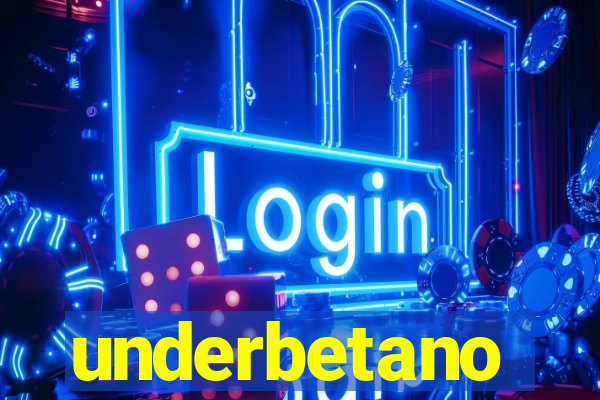 underbetano