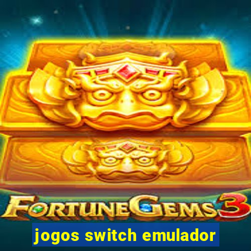 jogos switch emulador