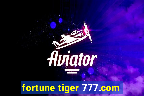 fortune tiger 777.com