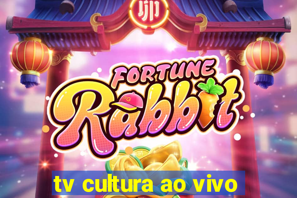 tv cultura ao vivo