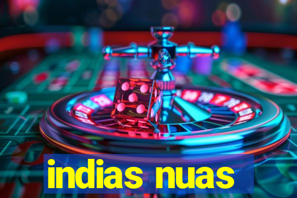 indias nuas