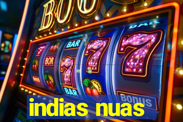 indias nuas