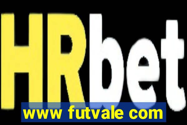 www futvale com