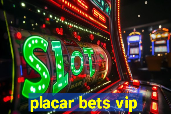 placar bets vip