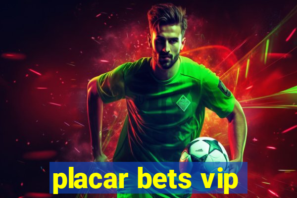 placar bets vip