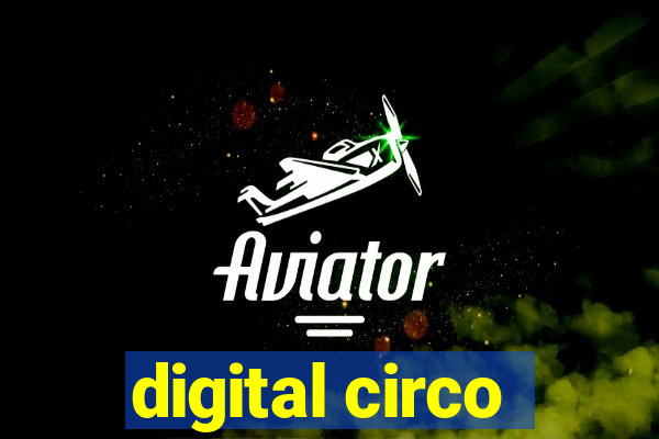 digital circo