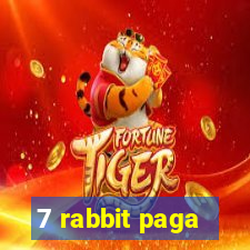 7 rabbit paga