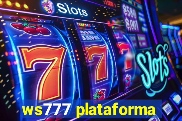 ws777 plataforma