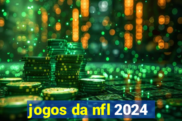 jogos da nfl 2024