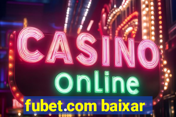 fubet.com baixar