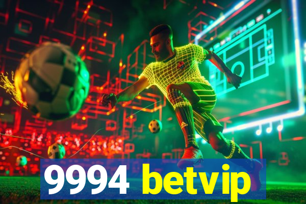 9994 betvip