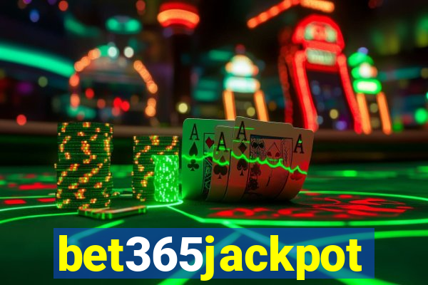 bet365jackpot