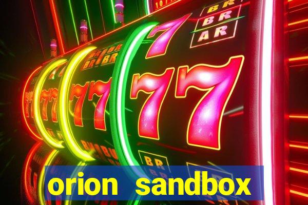 orion sandbox enhanced jogos 360