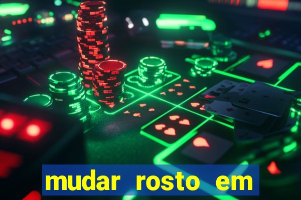 mudar rosto em fotos online