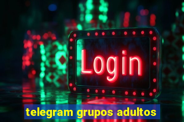 telegram grupos adultos