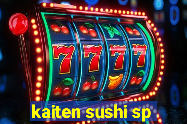 kaiten sushi sp