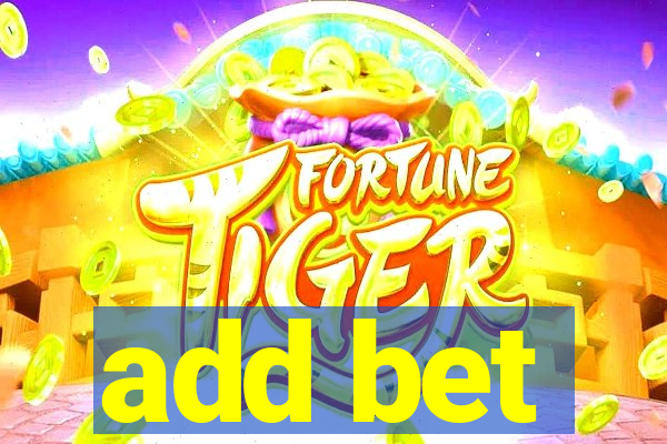 add bet