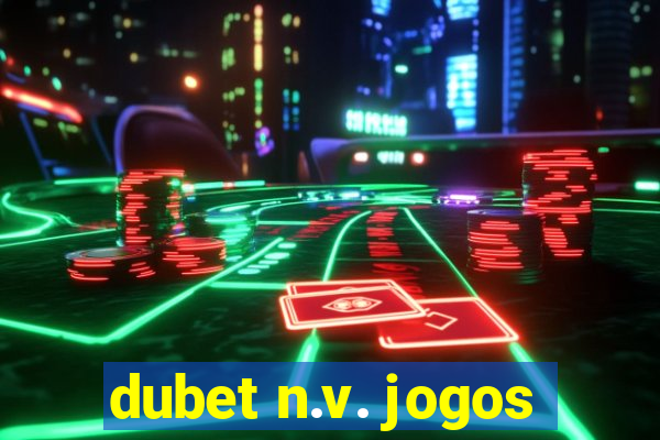 dubet n.v. jogos