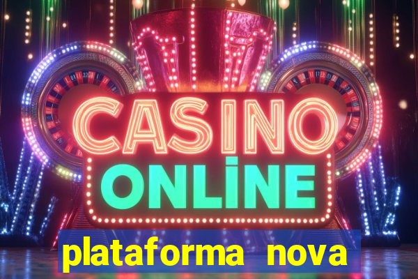 plataforma nova deposito 5 reais