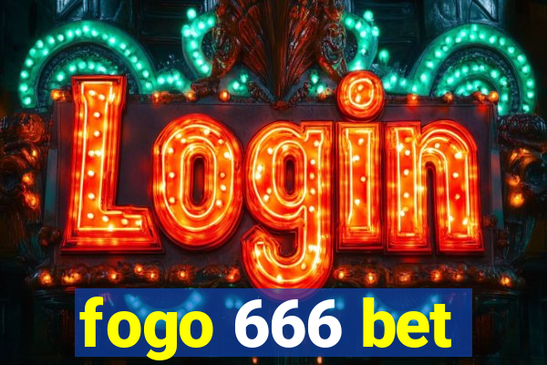 fogo 666 bet