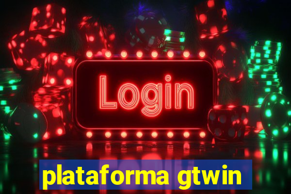 plataforma gtwin