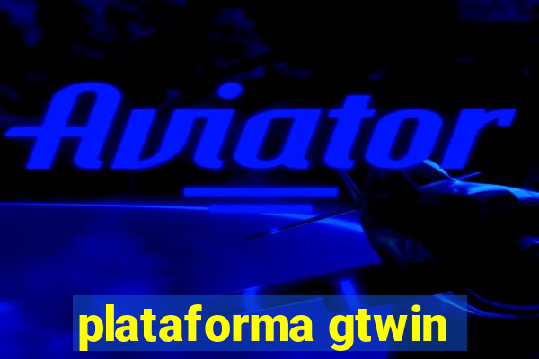 plataforma gtwin