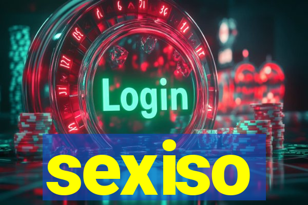 sexiso