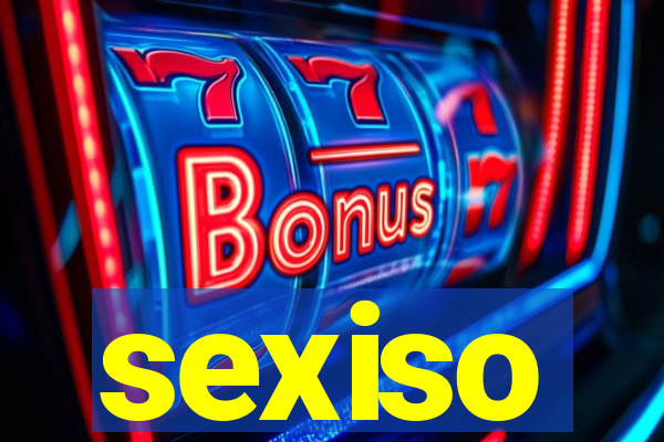 sexiso