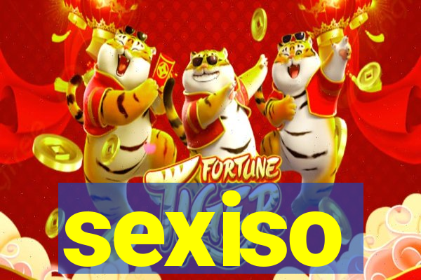 sexiso