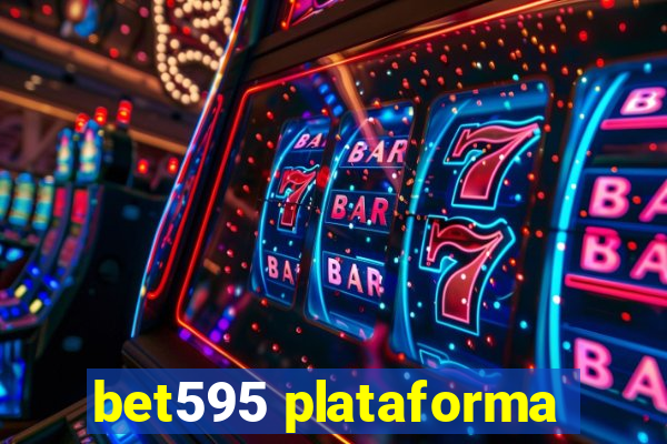 bet595 plataforma