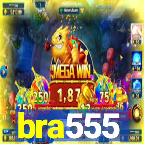 bra555