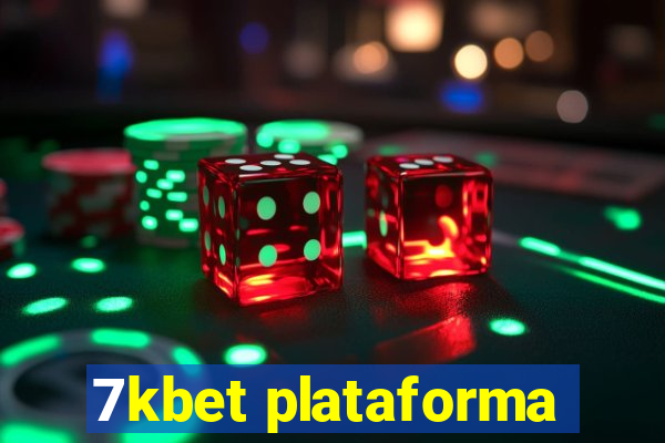 7kbet plataforma