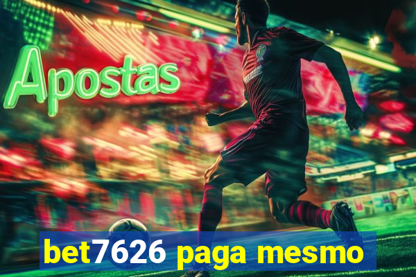 bet7626 paga mesmo