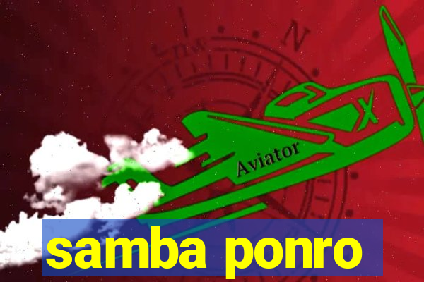 samba ponro