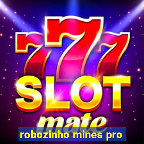 robozinho mines pro