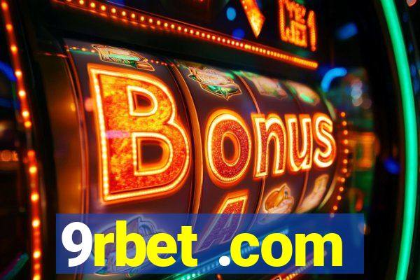 9rbet .com