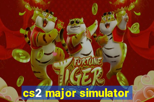 cs2 major simulator