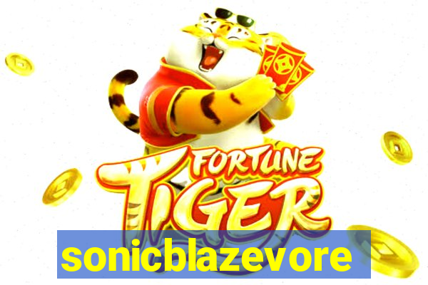 sonicblazevore