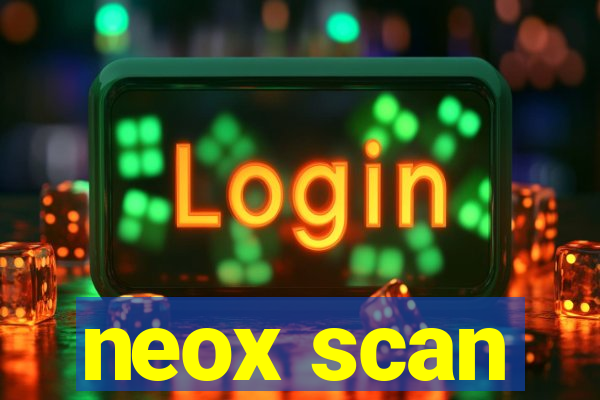 neox scan